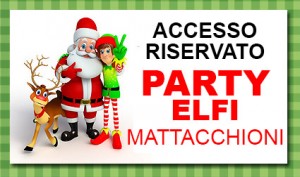 Party Elfi Mattacchioni: accesso riservato